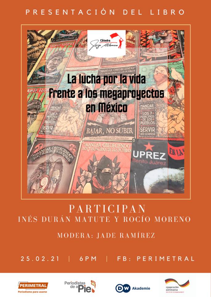 Los megaproyectos están acabando con la vida