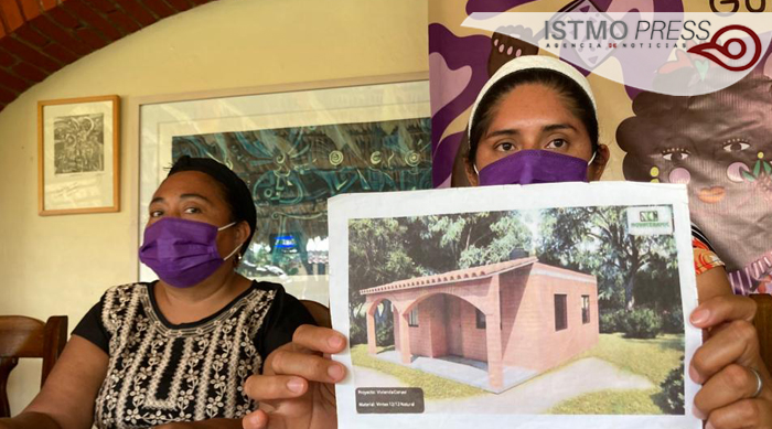 Defraudan a más de 500 mujeres istmeñas: “Les prometieron casas ecológicas y no les cumplieron”
